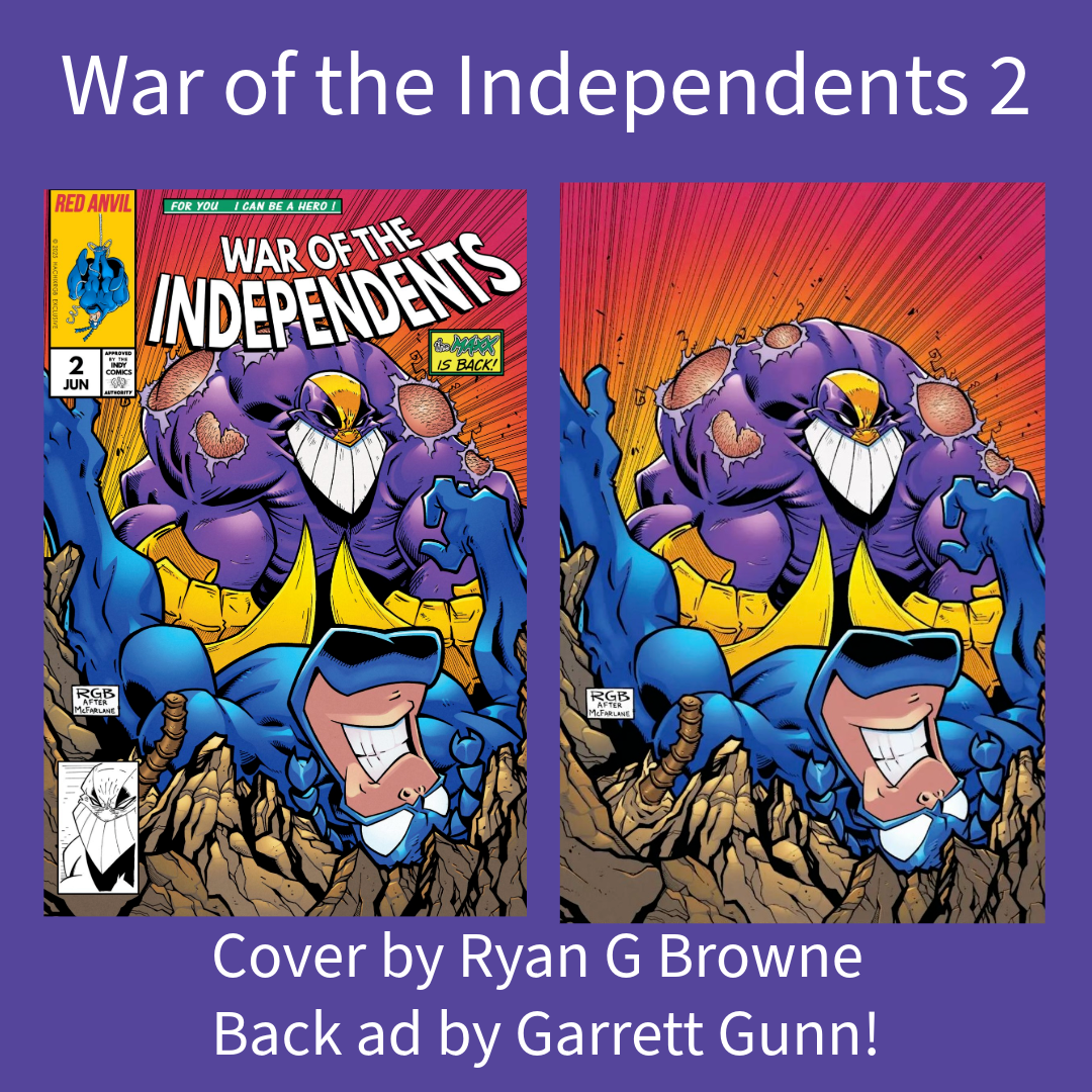 War Of The Independents 2 Ryan Brown + Garrett Gunn ASM 316 Homage