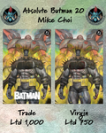 Absolute Batman 20 Mike Choi Exclusive!